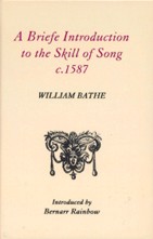 A Briefe Introduction to the Skill of Song, c. 1587. 9780863140228