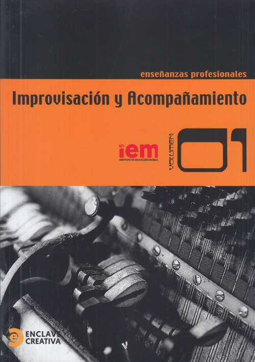 Improvisación y acompañamiento. Grado Medio, vol. 1. 9788496350892