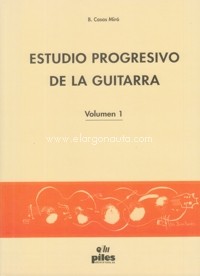 Estudio progresivo de la guitarra, vol. 1