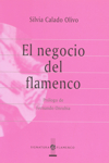 El negocio del flamenco