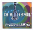 Una historia del pop y el rock en España: cantan en español (2 cd)