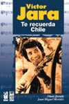 Víctor Jara: Te recuerda Chile