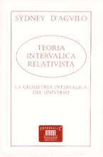 Teoría interválica relativista: La geometría interválica del Universo. 9788496043008