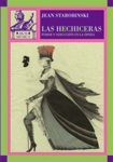 Las hechiceras. Poder y seducción en la ópera