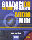 Grabación: nociones importantes de audio y midi. 9788496978003