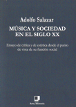 Música y sociedad en el siglo XX: ensayo de crítica y de estética desde el punto de vista de su función social. 9788496875111