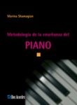 Metodología de la enseñanza del piano. 9788493388034