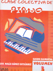 Clase colectiva de piano. Grado elemental, vol. 3