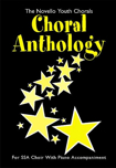 Novello Youth Chorals: Choral Anthology (SSA) with Piano