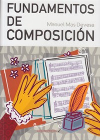 Fundamentos de composición : conceptos básicos para alumnos de composición