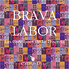 Brava labor. Las canciones de La Discreta