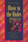 Music in the Andes. Experiencing Music, Expressing Culture. 9780195306743