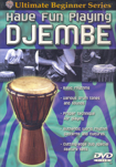 Have Fun Playing Djembe