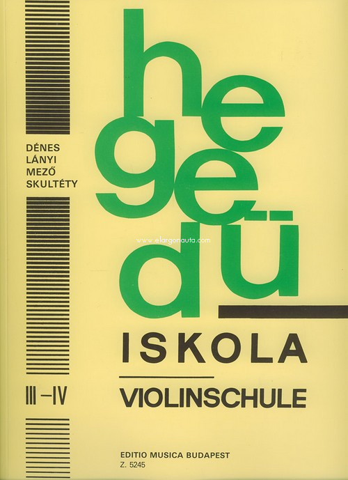 Hegedüiskola = Violinschule = Violin Tutor, vol. 3-4