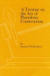 A Treatise on the Art of Pianoforte Construction