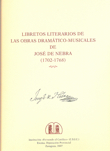 Libretos literarios de las obras dramático-musicales de José de Nebra (1702-1768). 9788478207978