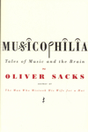 Musicophilia: Tales of Music and the Brain. 9780330418386