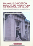 Manojuelo poético musical de Nueva York (The Hispanic Society of America)