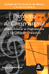 Profesores de conservatorio. Cómo elaborar la programación y las unidades didácticas. 9788466555722