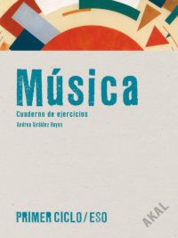 Música. Primer Ciclo ESO. Cuaderno de ejercicios