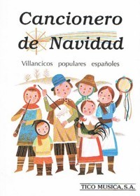 Cancionero de Navidad: villancicos populares españoles. 9788492250585