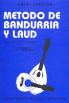 Método de bandurria y laúd por música y cifra acompasada, nivel 2, parte teórica, práctica y recreativa. 9788438712313