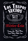 Los trapos sucios: La autobiografía de Mötley Crüe