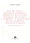 Óscar Esplá, Joaquín Rodrigo, Rodolfo Halffter, Manuel de Falla, Isaac Albéniz, Cristóbal Halffter, Joaquín Turina: sus obras para piano y orquesta. 
