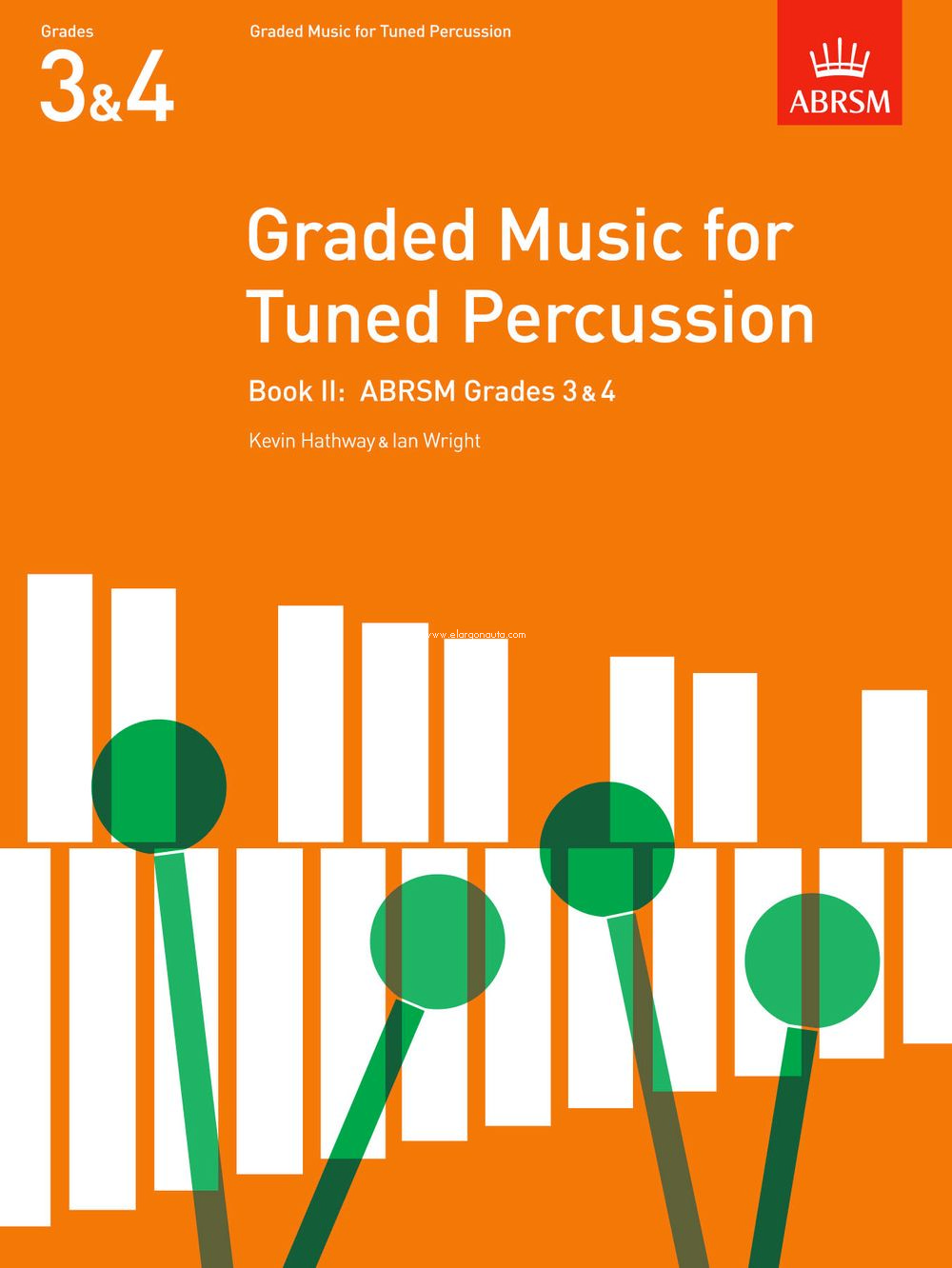 Graded Music for Tuned Percussion, Book II. 9781854724656
