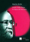 Jesús Villa Rojo: la lógica del discurso