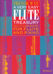 A Very Easy Flute Treasury, for Flute and Piano. 9780853609766