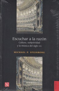 Escuchar a la razón. Cultura, subjetividad y la música del siglo XIX. 9789505577729