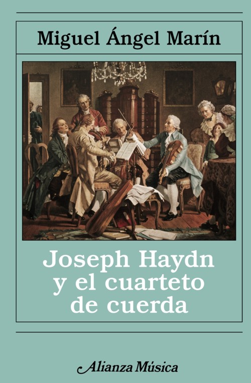 Joseph Haydn y el cuarteto de cuerda. 9788420682693