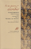 Si me quieres escribir: canciones políticas y de combate de la Guerra de España