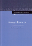 Pliegos de villancicos en la Hispanic Society of America y la New York Public Library. Vol. 2