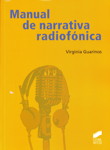 Manual de narrativa radiofónica. 9788497566292