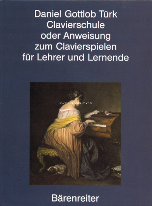 Clavierschule oder Anweisung zum Clavierspielen für Lehrer und Lernende. 9783761813812