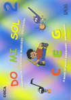 Do Mi Sol, 2: Cuaderno de ejercicios musicales, iniciación (español-inglés). 9788438710289