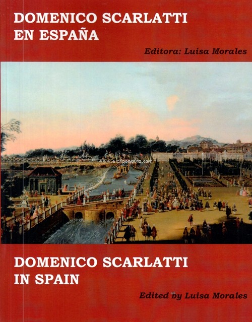 Domenico Scarlatti en España = Domenico Scarlatti in Spain