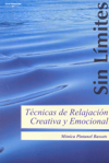 Técnicas de relajación creativa y emocional. 9788497324076