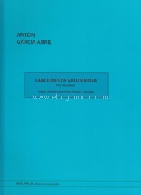 Canciones de Valldemosa, para canto y piano. Doble edición para voces medias y agudas. 9790801201283