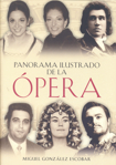 Panorama ilustrado de la ópera. 9788492734085