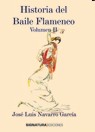 Historia del baile flamenco (vol. II)