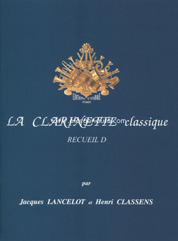 La clarinette classique. Recueil D