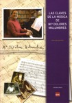 Las claves de la música de M.ª Dolores Malumbres. 9788496637733