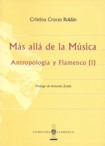 Más allá de la Música. Antropología y Flamenco (I). Sociabilidad, Transmisión y Patrimonio