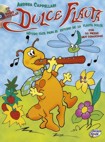 Dulce flauta: método fácil para el estudio de la flauta dulce, con 32 piezas muy conocidas. 9788438710296