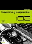 Improvisación y acompañamiento. Grado Medio, vol. 2. 9788496350908