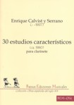 30 estudios característicos (ca. 1880) para clarinete. 9790901316638