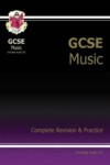 GCSE Music: Complete Revision and Practice. 9781841463780